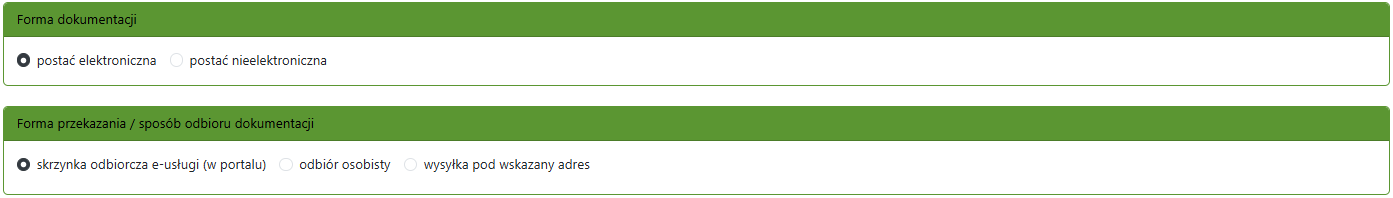 Widok okien wyboru formy dokumentacji i jej przekazania Widok okien wyboru formy dokumentacji i jej przekazania