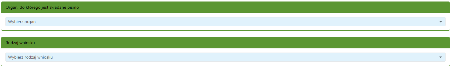 Widok części zgłoszenia z obszarem organu i rodzaju wniosku Widok części zgłoszenia z obszarem organu i rodzaju wniosku