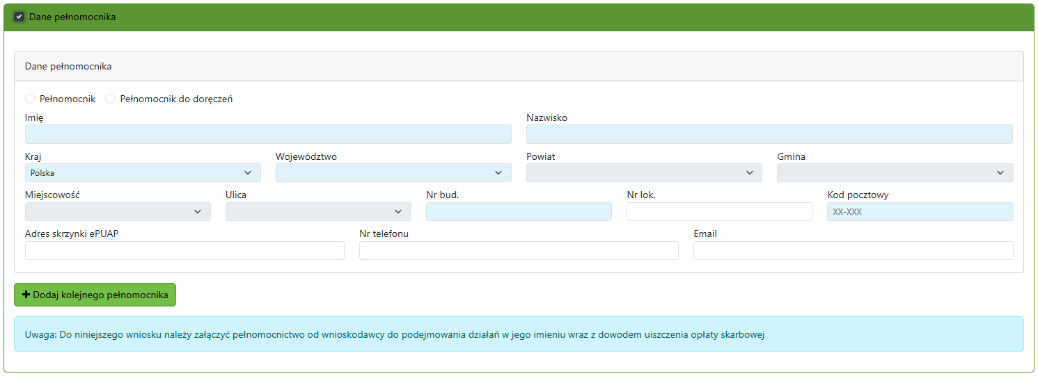 Widok części zgłoszenia z obszarem danych pełnomocnika do wypełnienia Widok części zgłoszenia z obszarem danych pełnomocnika do wypełnienia
