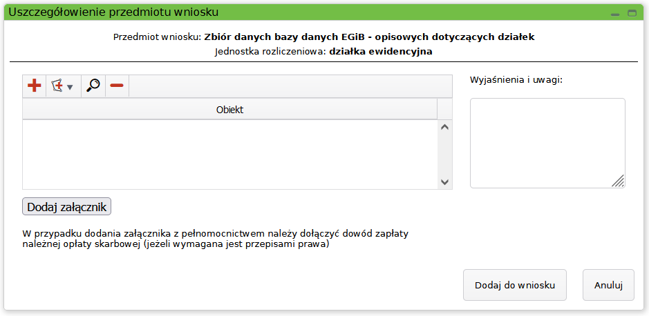 Widok okna z uszczegółowieniem przedmiotu wniosku Widok okna z uszczegółowieniem przedmiotu wniosku