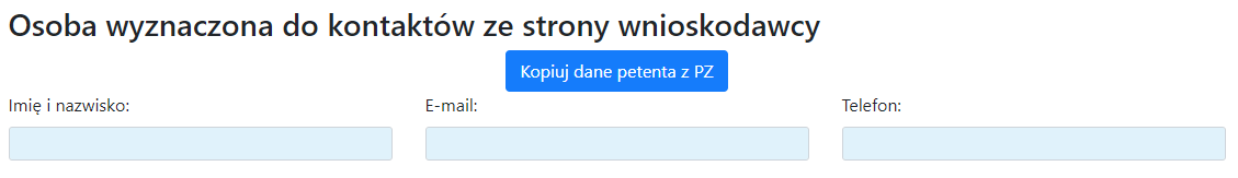 Widok opcji osoby wyznaczonej do kontaktów ze strony wnioskodawcy Widok opcji osoby wyznaczonej do kontaktów ze strony wnioskodawcy